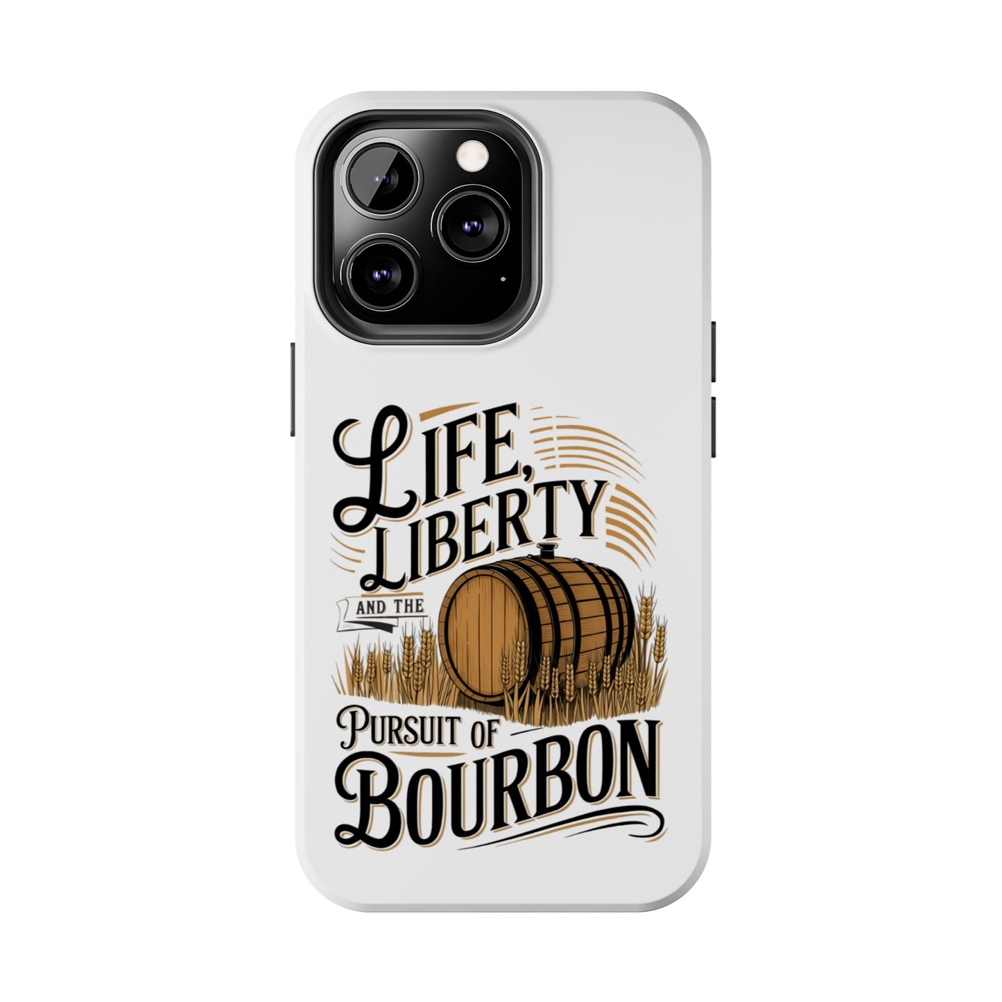 Pursuit of Bourbon Tough Phone Cases