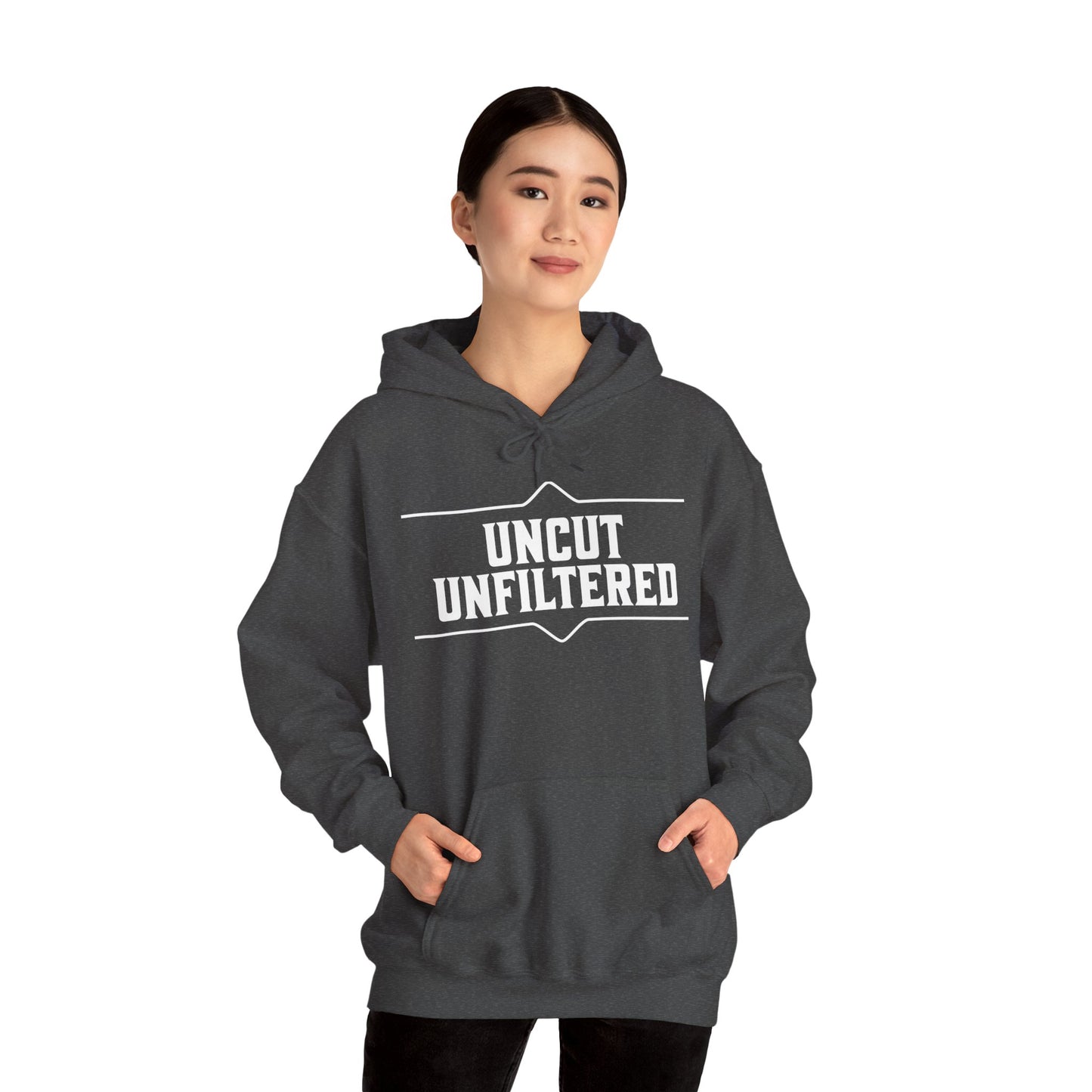 Uncut Unfiltered Hoodie Unisex Heavy Blend™ Hooded Sweatshirt