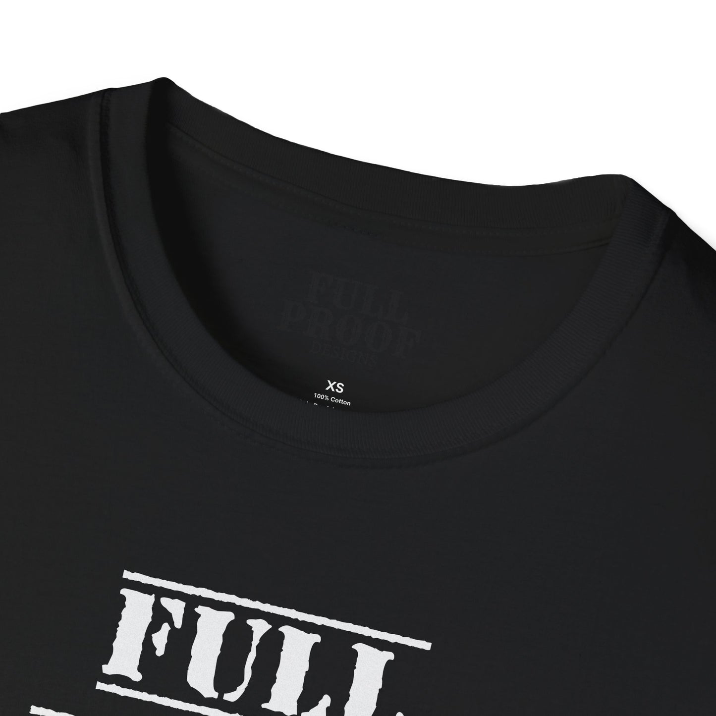 Full Proof Unisex Softstyle T-Shirt