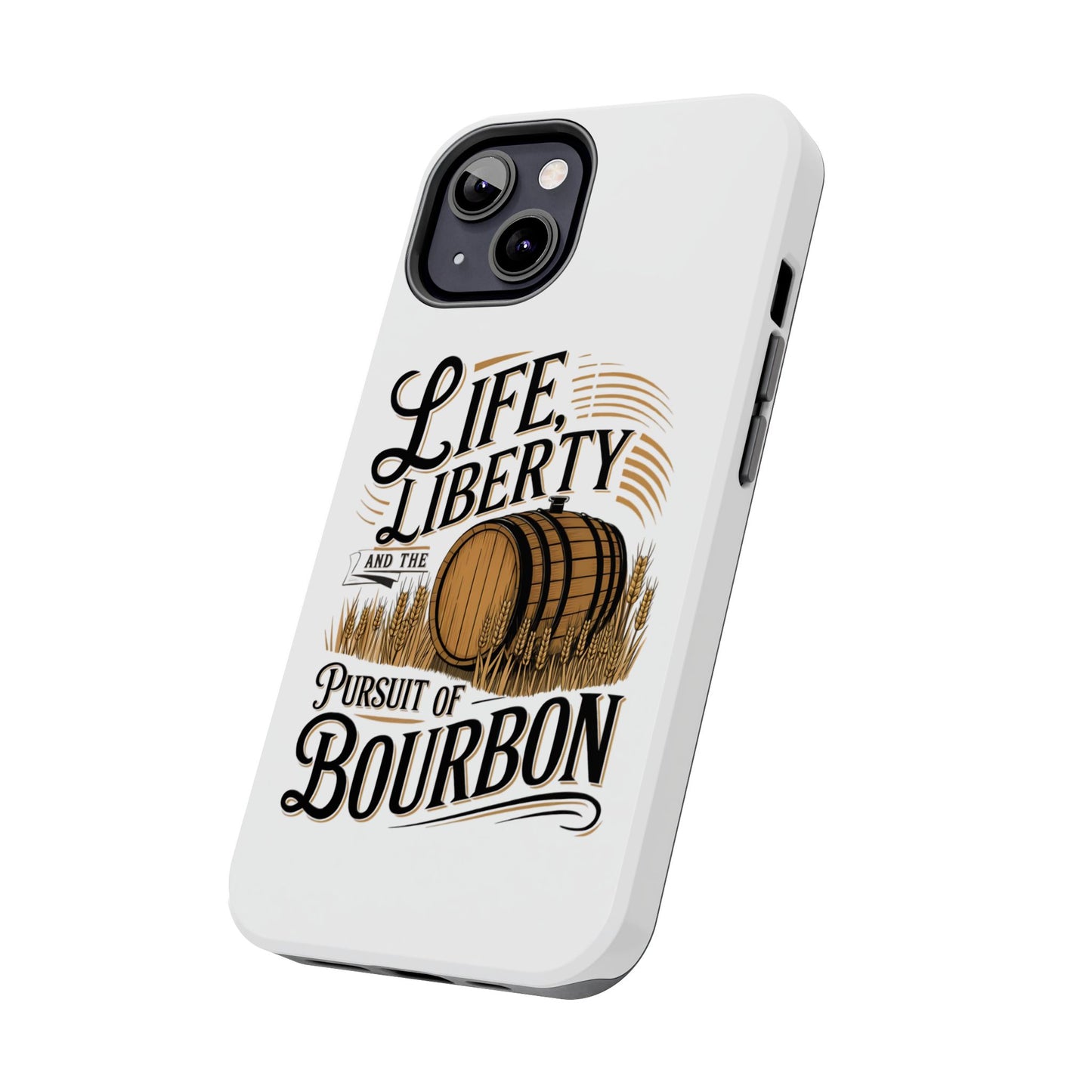 Pursuit of Bourbon Tough Phone Cases