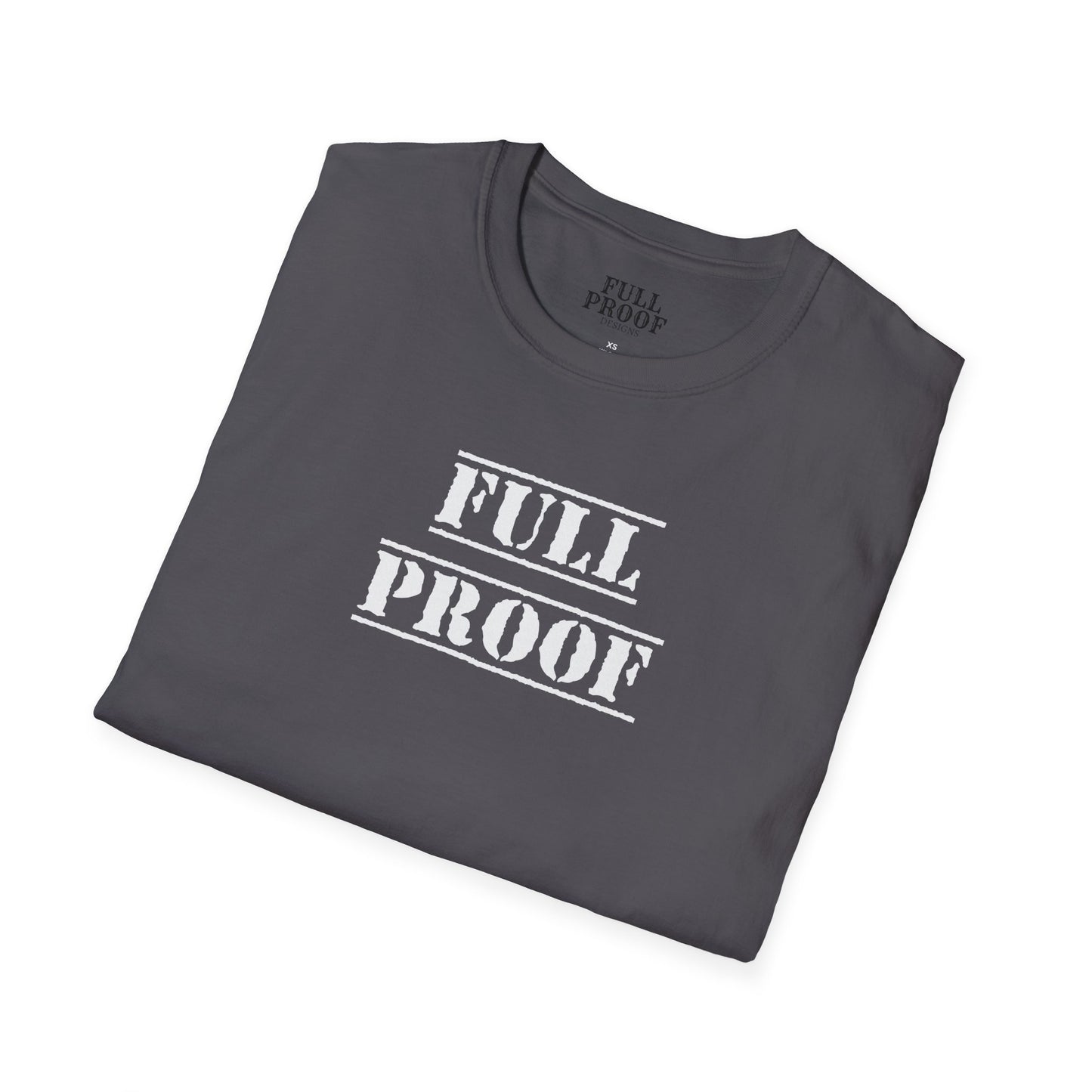 Full Proof Unisex Softstyle T-Shirt