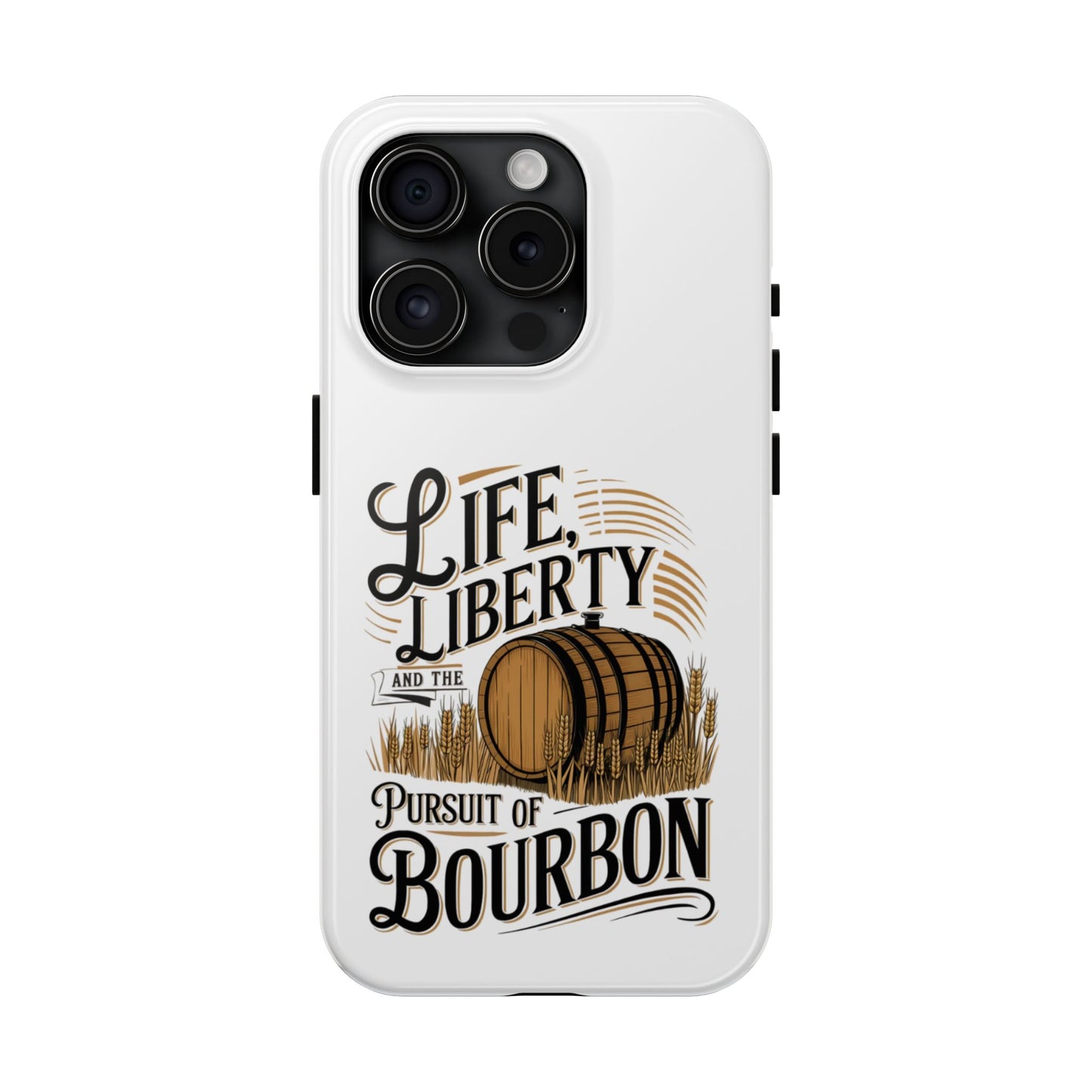 Pursuit of Bourbon Tough Phone Cases