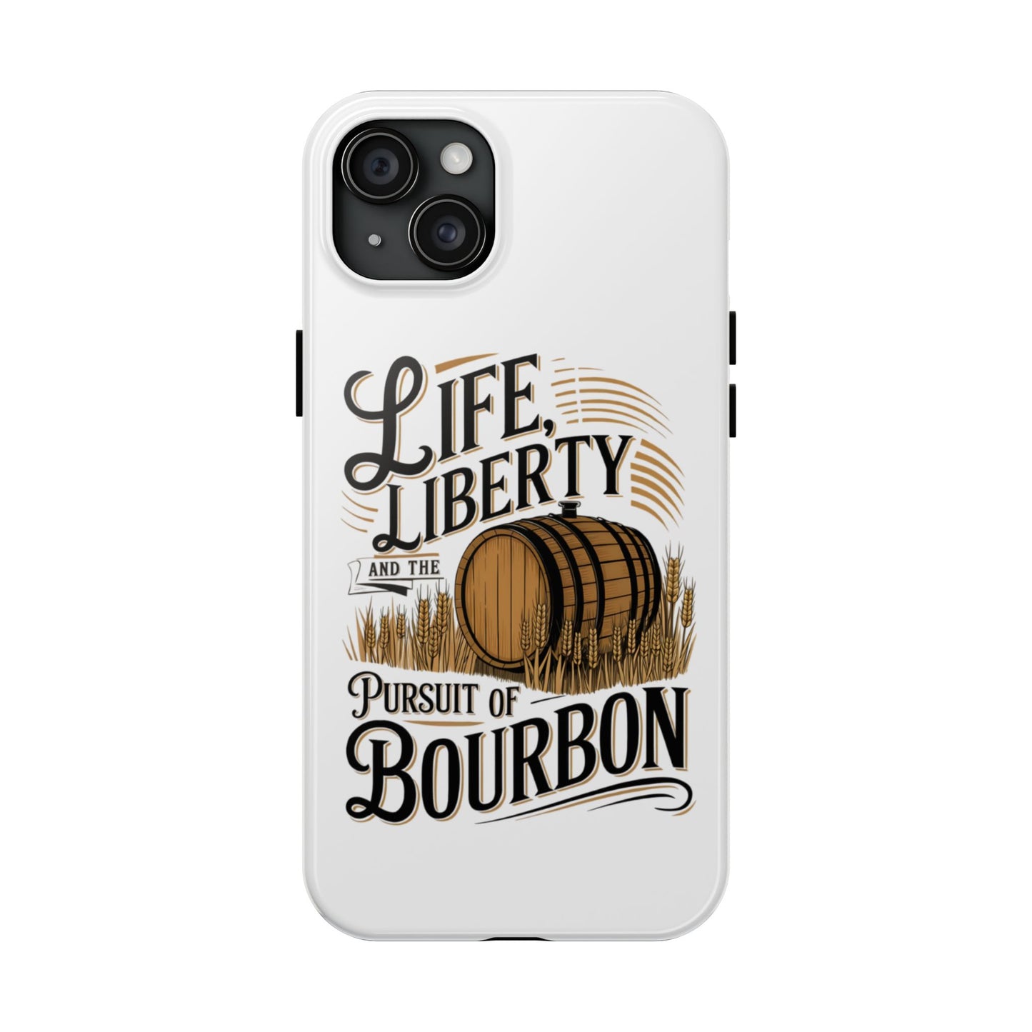 Pursuit of Bourbon Tough Phone Cases