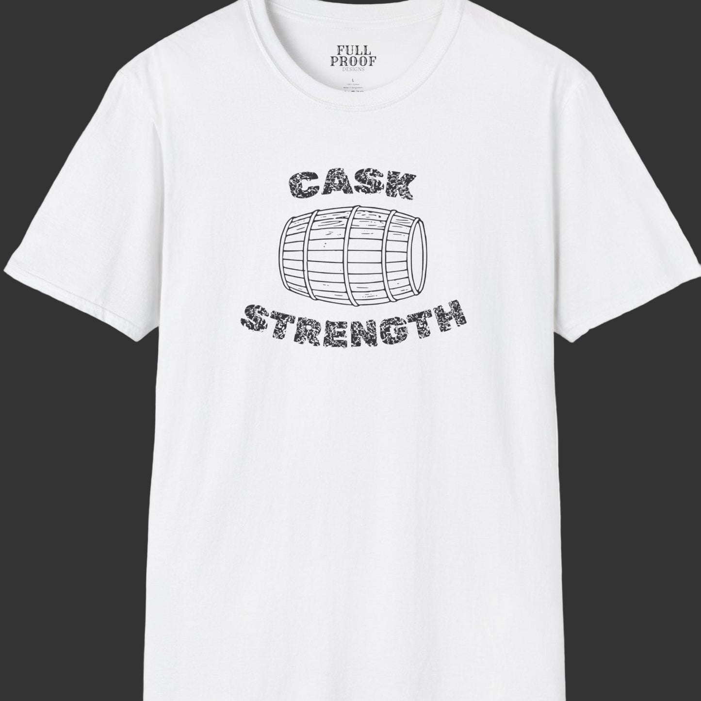 Cask Strength Whiskey Barrel T-Shirt