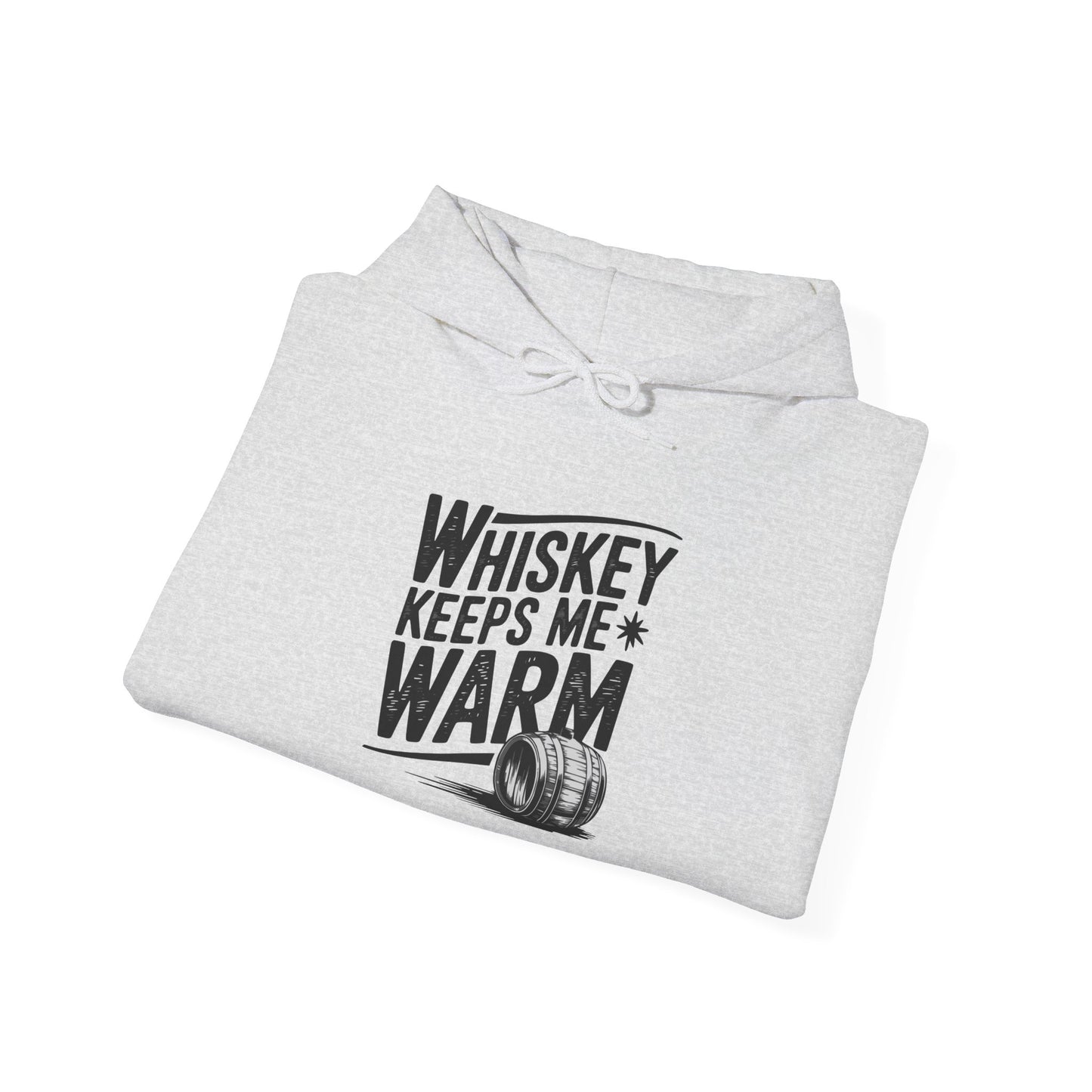 Whiskey Keeps Me Warm Unisex Hooded Sweatshirt