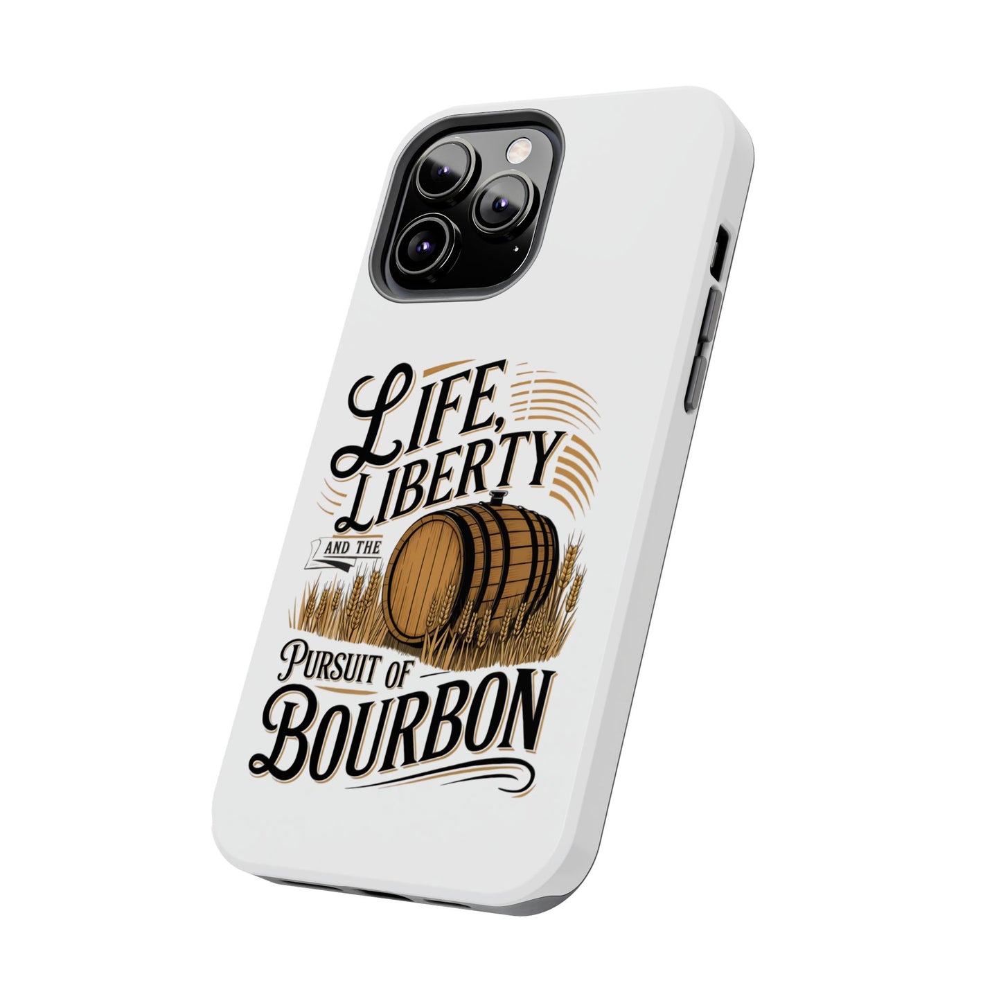 Pursuit of Bourbon Tough Phone Cases