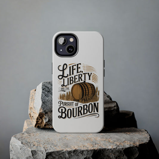 Pursuit of Bourbon Tough Phone Cases