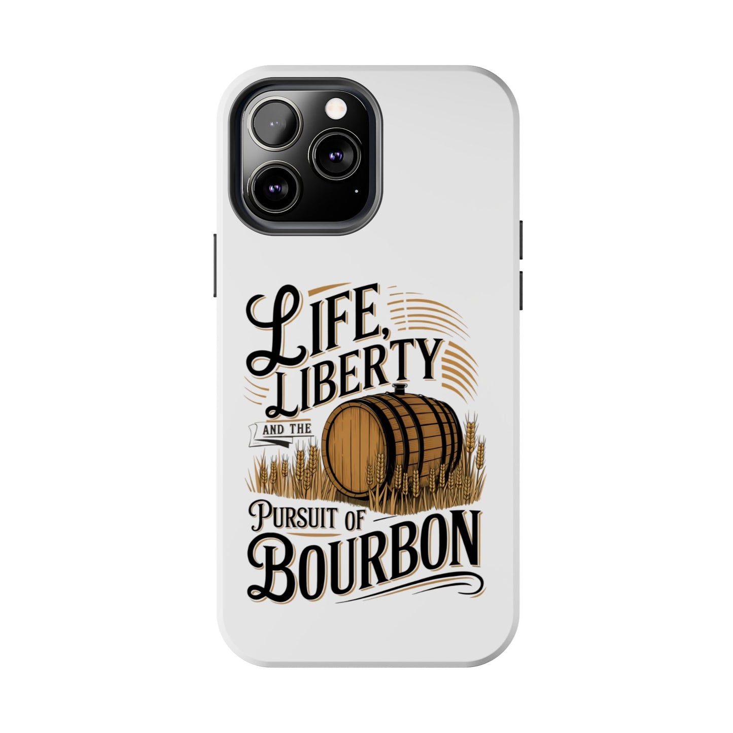 Pursuit of Bourbon Tough Phone Cases