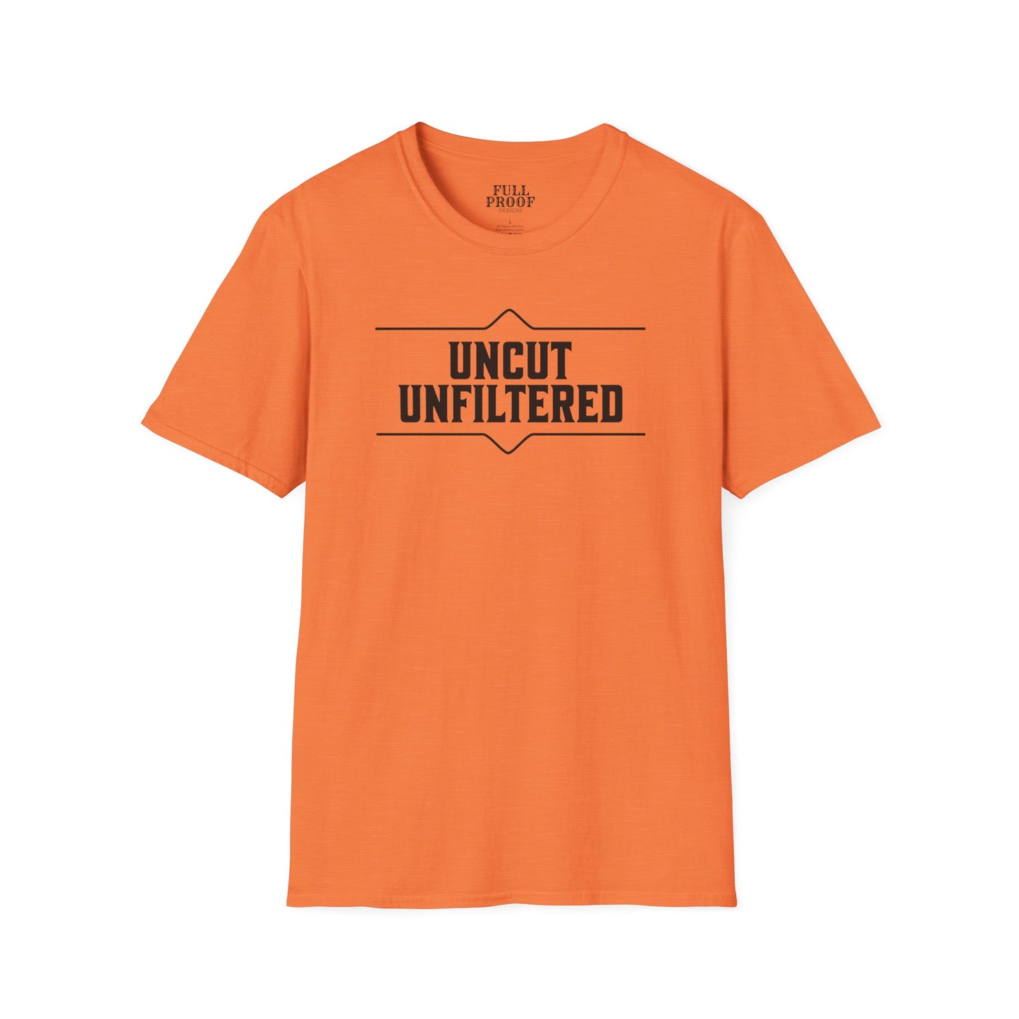 Uncut Unfiltered Whiskey Tee Unisex Softstyle T-Shirt