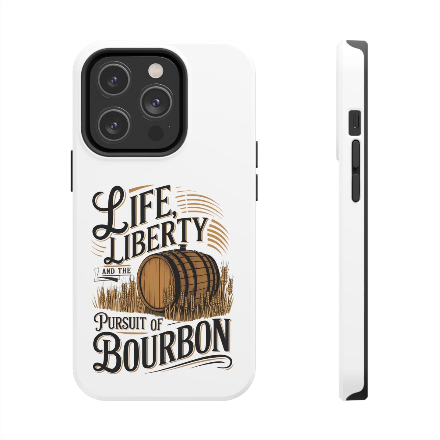 Pursuit of Bourbon Tough Phone Cases