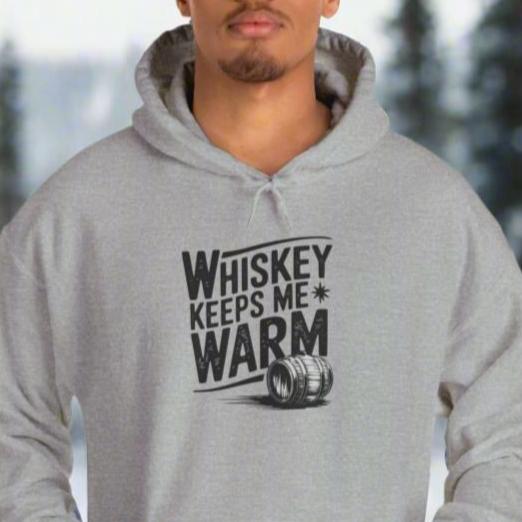 Whiskey Keeps Me Warm Unisex Hooded Sweatshirt