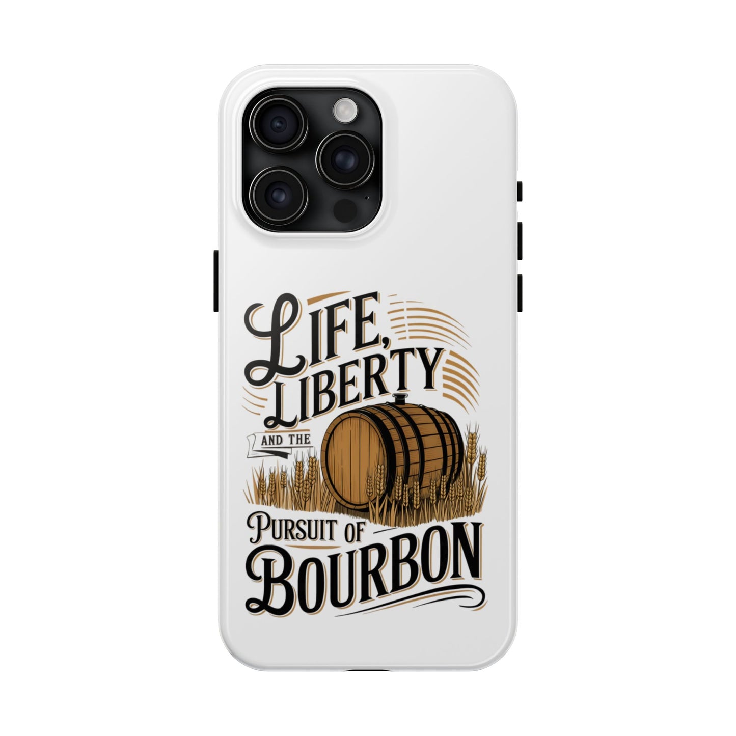 Pursuit of Bourbon Tough Phone Cases