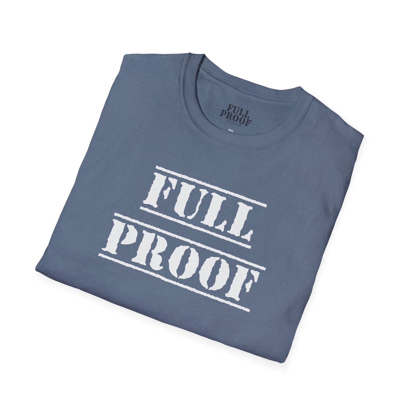 Full Proof Unisex Softstyle T-Shirt